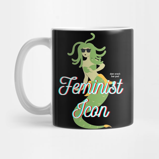 Feminist Icon Medusa by DamSnackBar Podcast